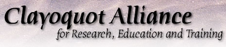 Clayoquot Alliance for Research, Education and Training